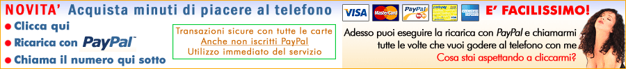 ACQUISTA MINUTI DI SESSO AL TELEFONO PAGANDO CON PAYPAL